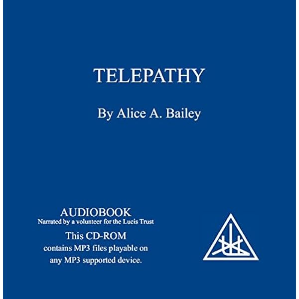 The Externalisation of the Hierarchy: Alice A. Bailey